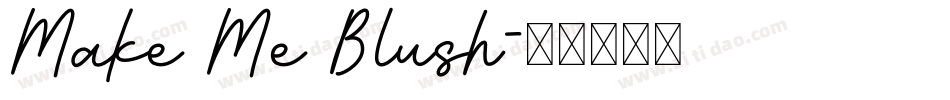Make Me Blush字体转换
